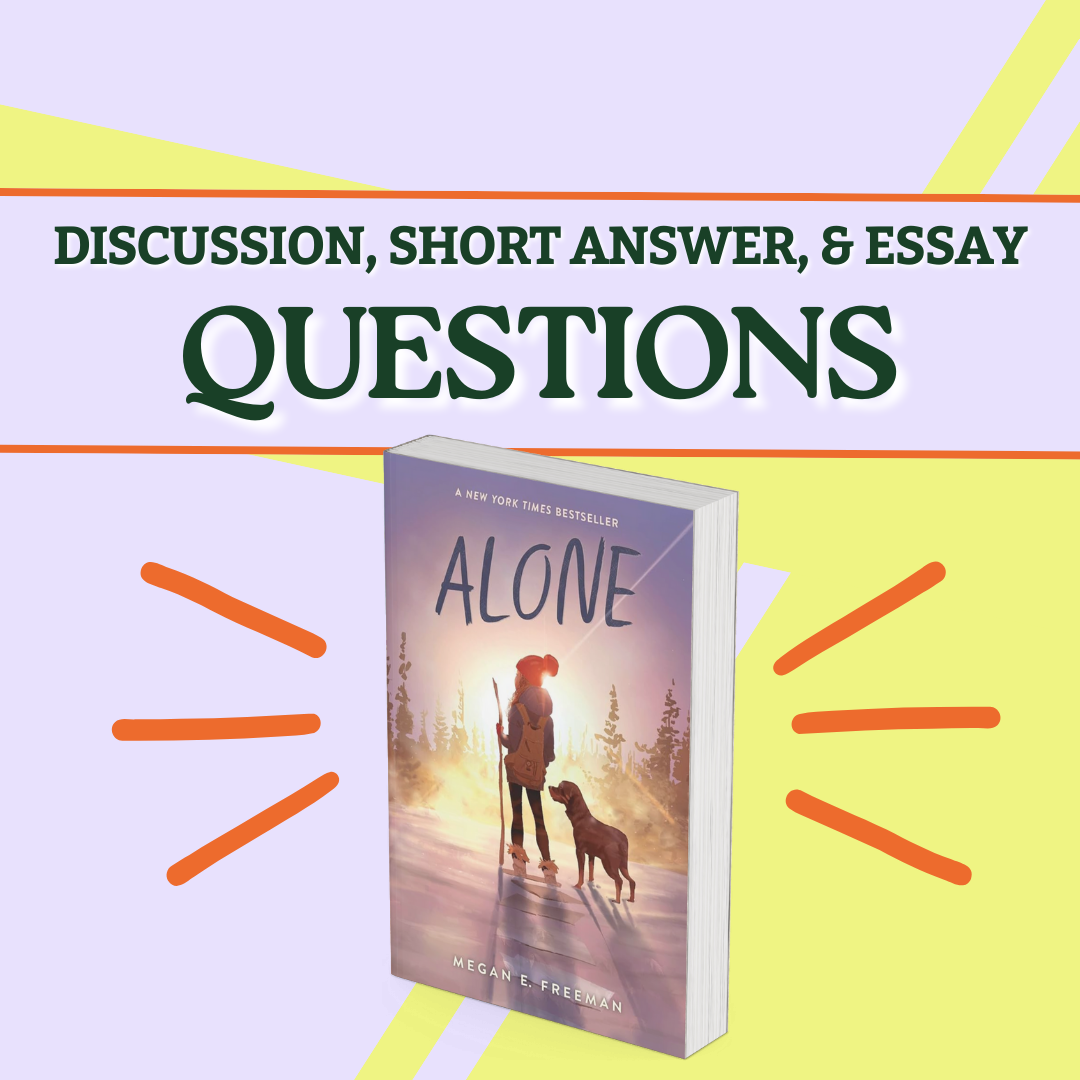 Alone - Discussion, Essay, and Short Answer Questions
