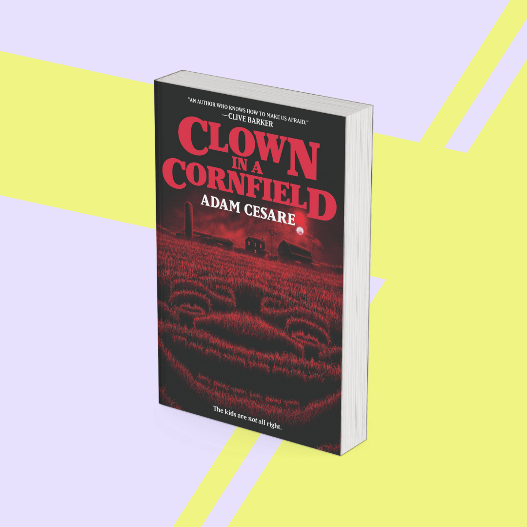 Clown in a Cornfield by Adam Cesare - Novel Study