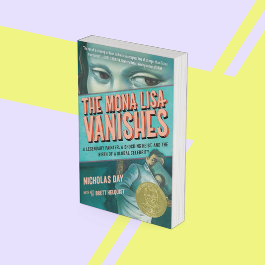 The Mona Lisa Vanishes by Nicholas Day - Novel Study