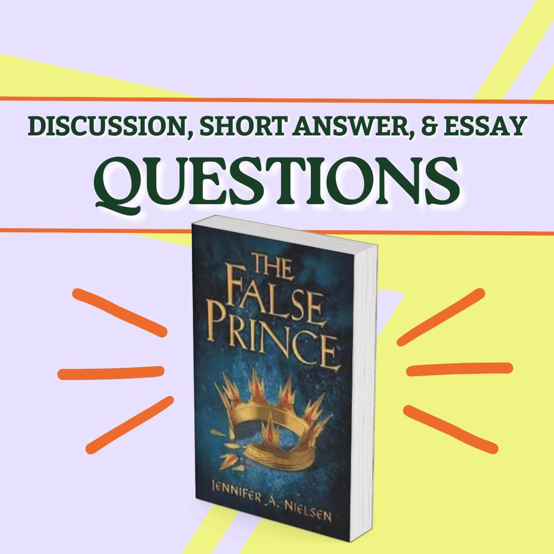 The False Prince – Discussion, Short Answer, and Essay Questions