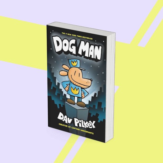 Dog Man (series) by Dav Pilkey - Novel Study