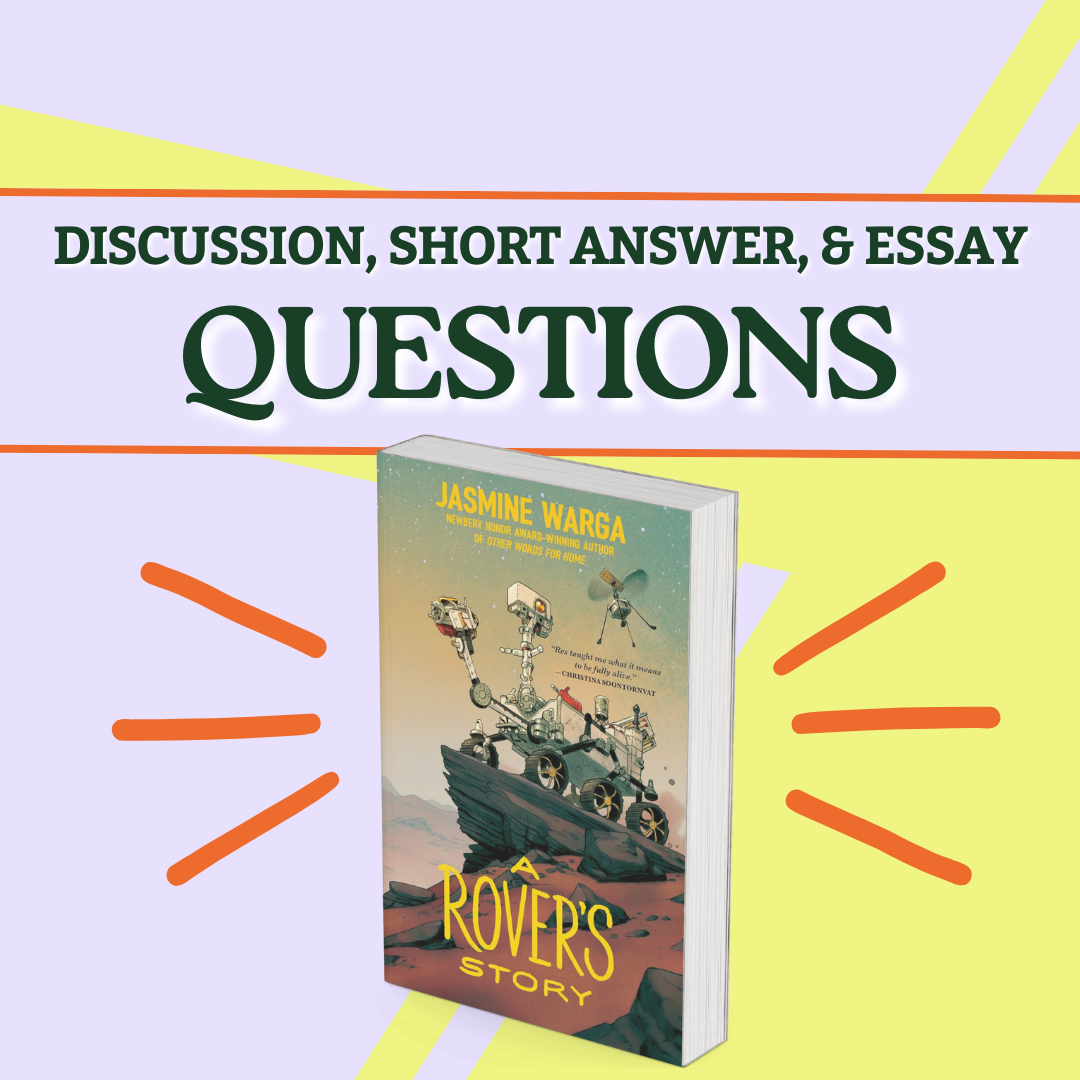 A Rover's Story - Discussion, Short Answer, Essay Questions