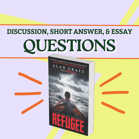 Refugee by Alan Gratz - Discussion, Short Answer, and Essay Questions