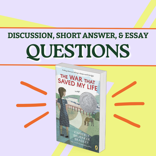 The War That Saved My Life – Discussion, Short Answer, and Essay Questions