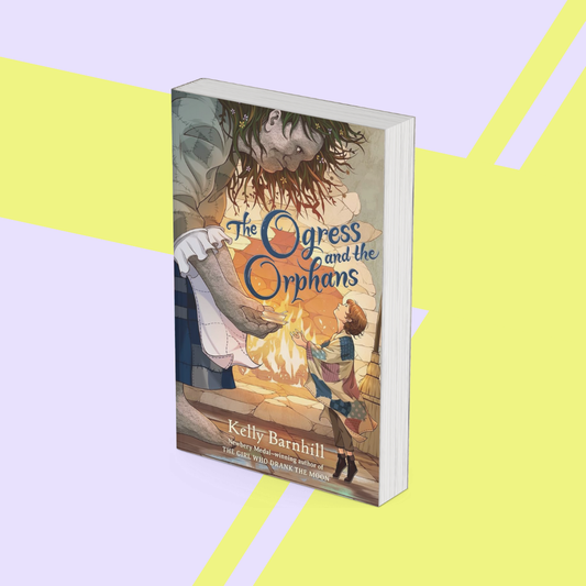 The Ogress and the Orphans by Kelly Barnhill - Novel Study