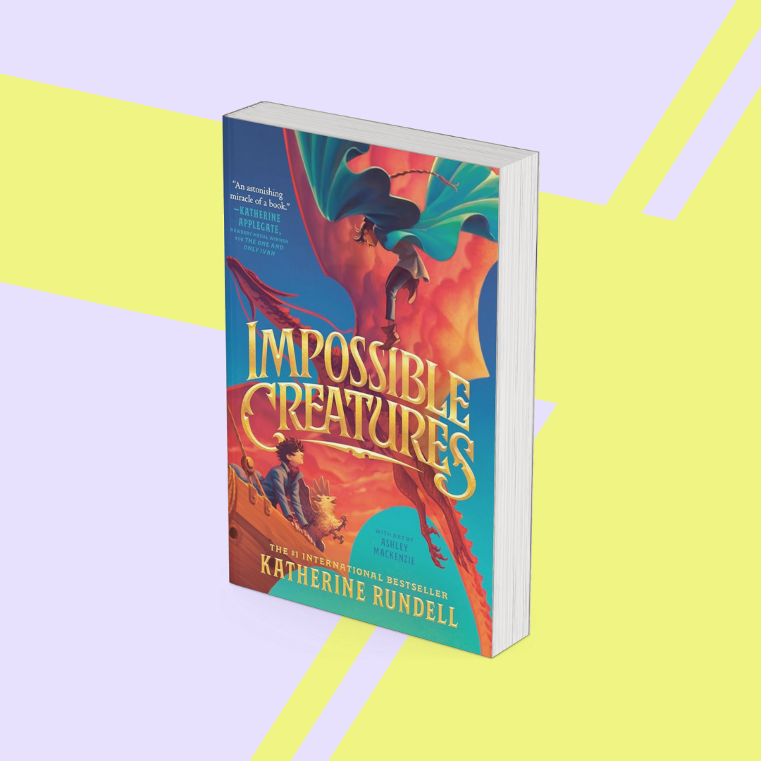 Impossible Creatures by Katherine Rundell - Novel Study